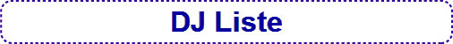 DJ Liste